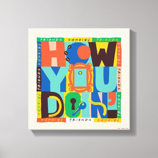 FRIENDS™ | How You Doin' - Vibrant Graphic Canvas Print (Front)