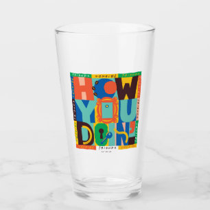 FRIENDS™   How You Doin' - Vibrant Graphic Glass