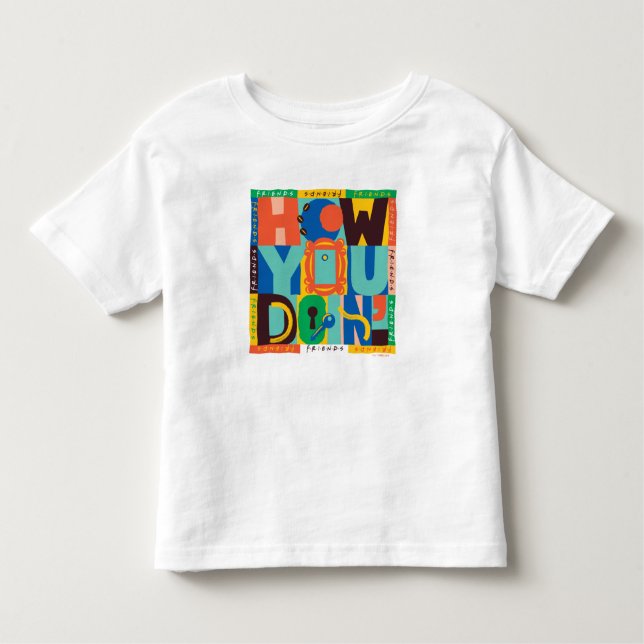 FRIENDS™ | How You Doin' - Vibrant Graphic Toddler T-Shirt (Front)