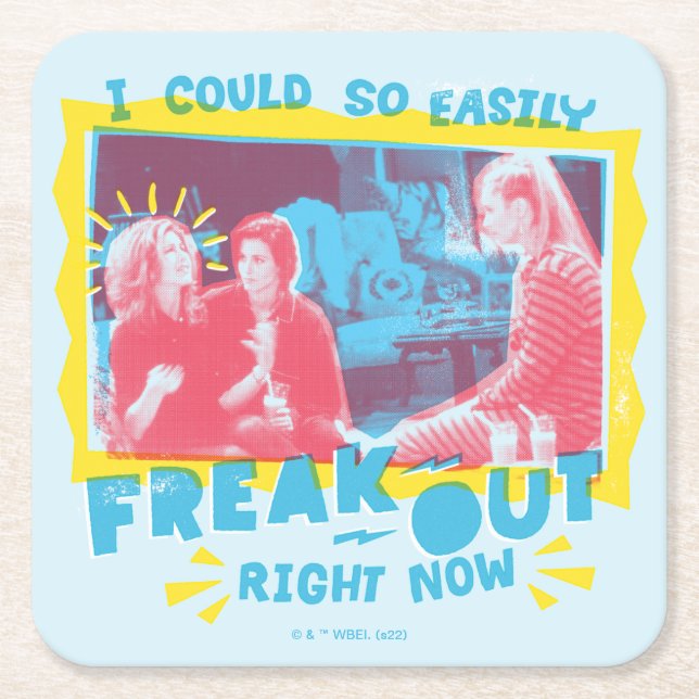 FRIENDS™ | I Could So Easily Freak Out Right Now Square Paper Coaster (Front)