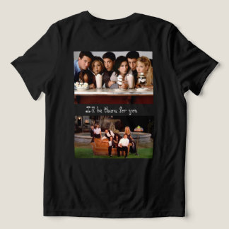 FRIENDS: I'LL BE THERE FOR YOU  Tri-Blend SHIRT
