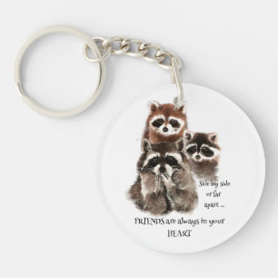Friends in your Heart Quote Racoon Animal Humour Key Ring