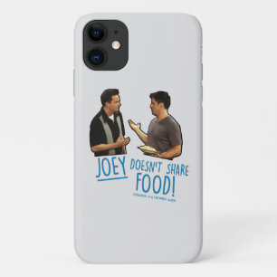 FRIENDS™   Joey Doesn't Share Food! Case-Mate iPhone Case