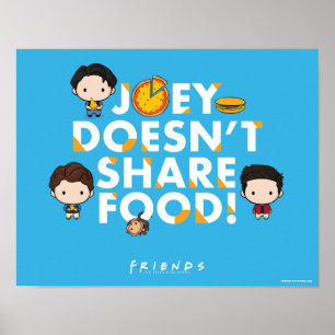 FRIENDS™ Joey Doesn't Share Food Chibi Poster