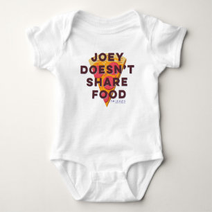 FRIENDS™   Joey Doesn't Share Food - Pizza Baby Bodysuit