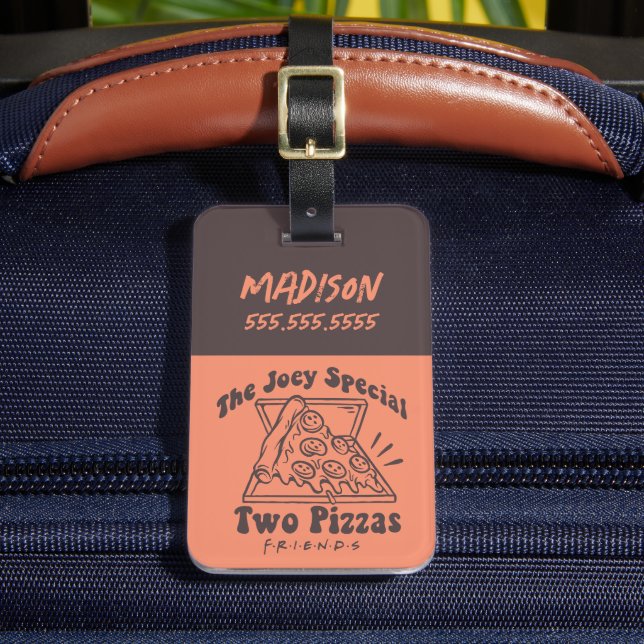 FRIENDS™ | Joey Pizza Quote Luggage Tag (Front Insitu 2)