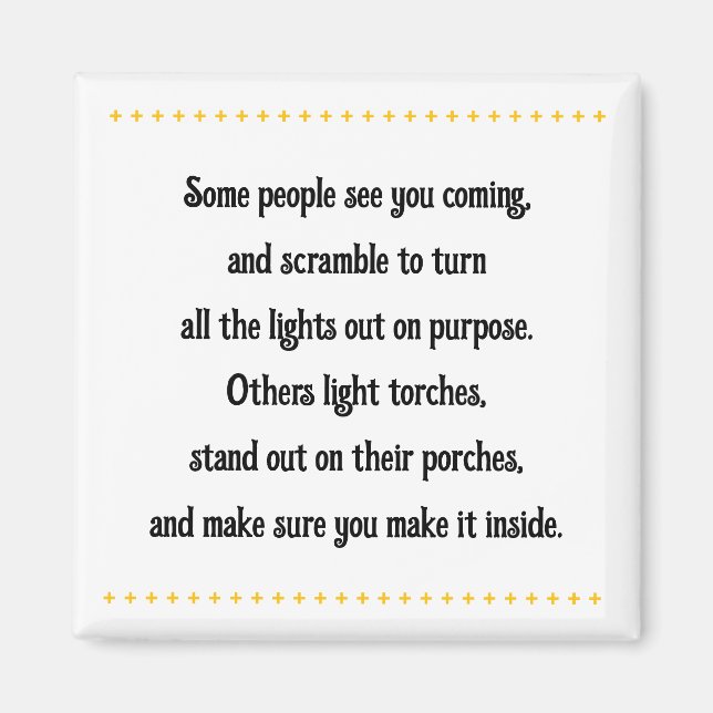 Friends Light The Way Magnet (Front)