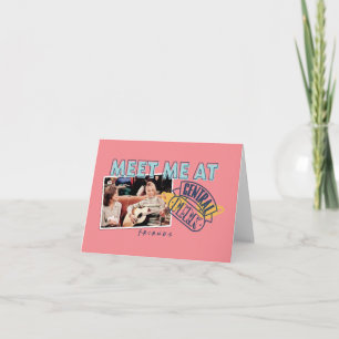 FRIENDS™ Meet Me at Central Perk Note Card