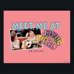 FRIENDS™ | Meet Me at Central Perk Poster<br><div class="desc">This FRIENDS™ graphic features Rachel and Phoebe at Central Perk.</div>