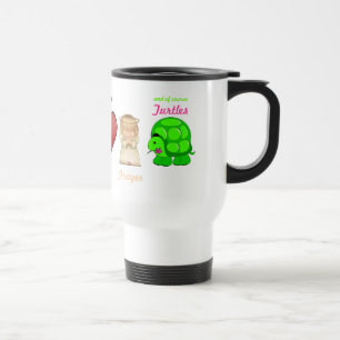 Friends of Laura and of course Turtles Travel Mug