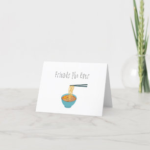 Friends Pho Ever - blank card