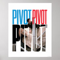 FRIENDS™ | PIVOT PIVOT PIVOT Quote