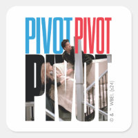 FRIENDS™ | PIVOT PIVOT PIVOT Quote