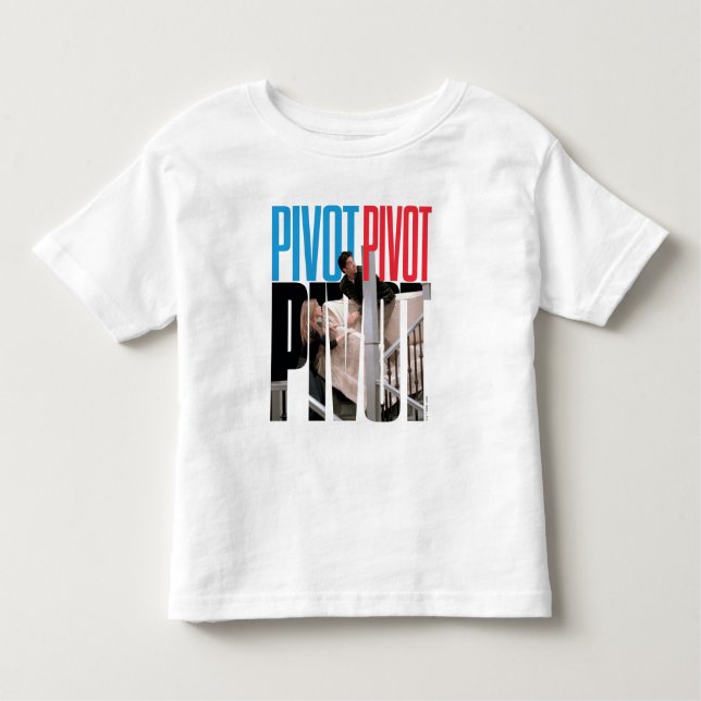FRIENDS™ | PIVOT PIVOT PIVOT Quote Toddler T-Shirt (Front)