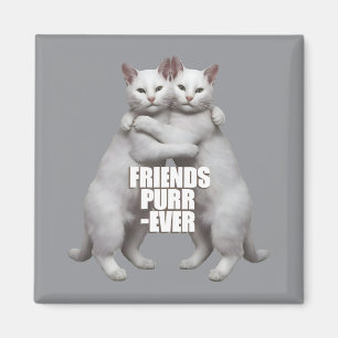Friends Purr-Ever Magnet