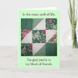 Friends Quilt Of Life Birthday Card<br><div class="desc">Friends Quilt Of Life Design Birthday Card</div>