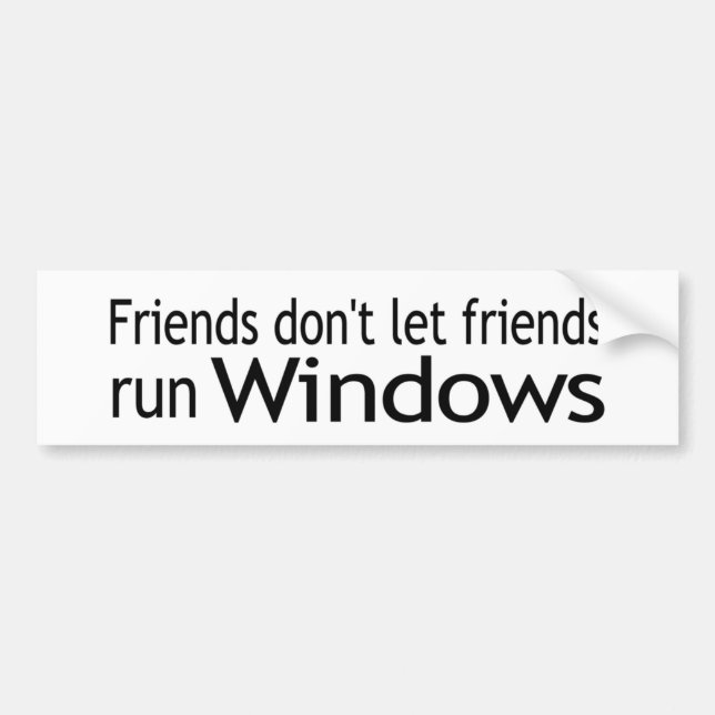 Friends Run Windows Bumper Sticker (Front)