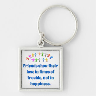 Friends Show Their Love - Friendship Quote Key Ring