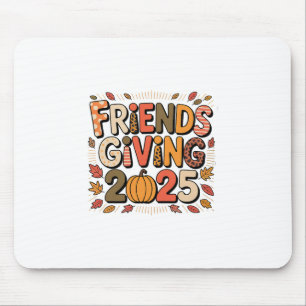 Friends Squad Giving 2025 Autumn Fall Thankful Tha Mouse Pad