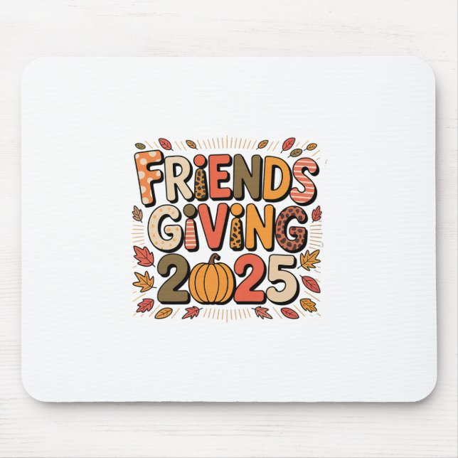 Friends Squad Giving 2025 Autumn Fall Thankful Tha Mouse Pad (Front)