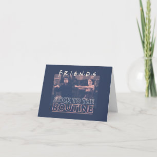 FRIENDS™ Stick to the Routine Note Card