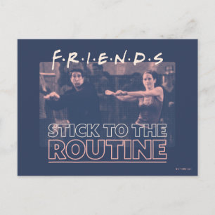 FRIENDS™   Stick to the Routine Postcard