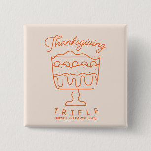 FRIENDS™ Thanksgiving Trifle 15 Cm Square Badge