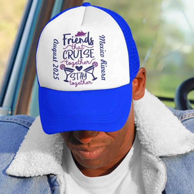 Friends that Cruise Together Tip Vacation Group Trucker Hat (Creator Uploaded)