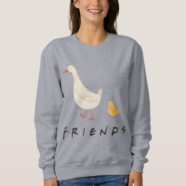 FRIENDS™ | The Chick and the Duck Sweatshirt (Front)