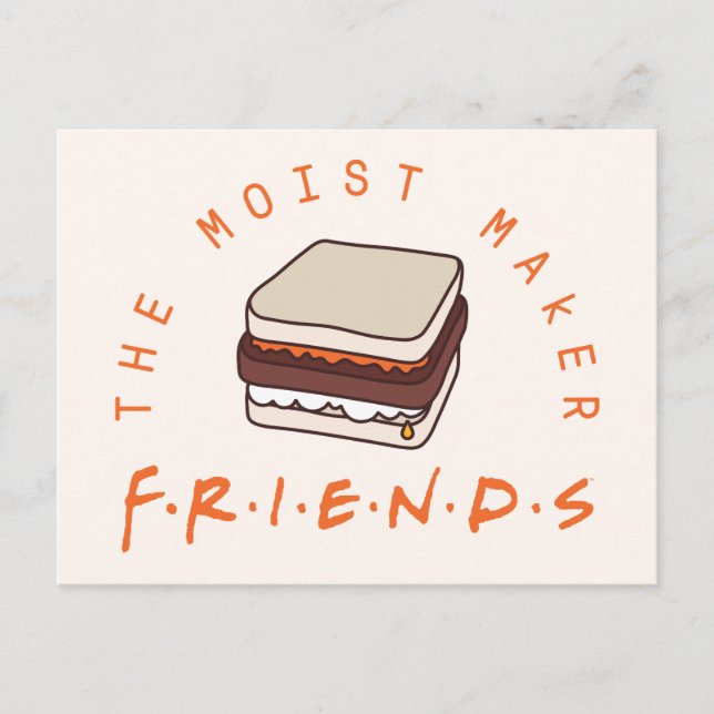 FRIENDS™ | The Moist Maker Invitation Postcard (Front)