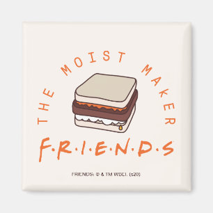 FRIENDS™ The Moist Maker Magnet