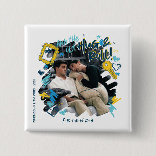 FRIENDS™   The Old Hug & Roll 15 Cm Square Badge