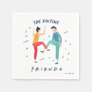 FRIENDS™   The Routine Napkin
