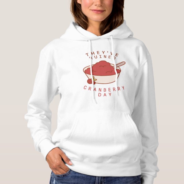 FRIENDS™ | They've Ruined Cranberry Day Hoodie (Front)
