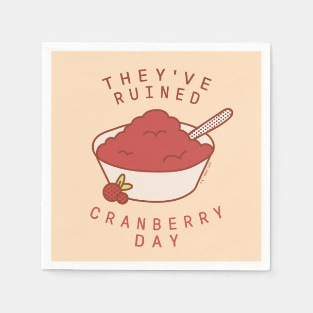 FRIENDS™ | They've Ruined Cranberry Day Napkin (Front)