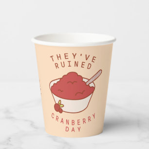 FRIENDS™   They've Ruined Cranberry Day Paper Cups
