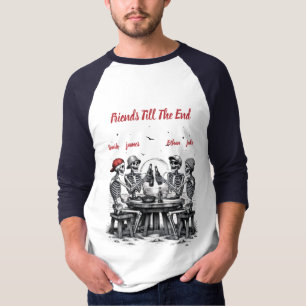 Friends Till The End Skeleton Party T-Shirt