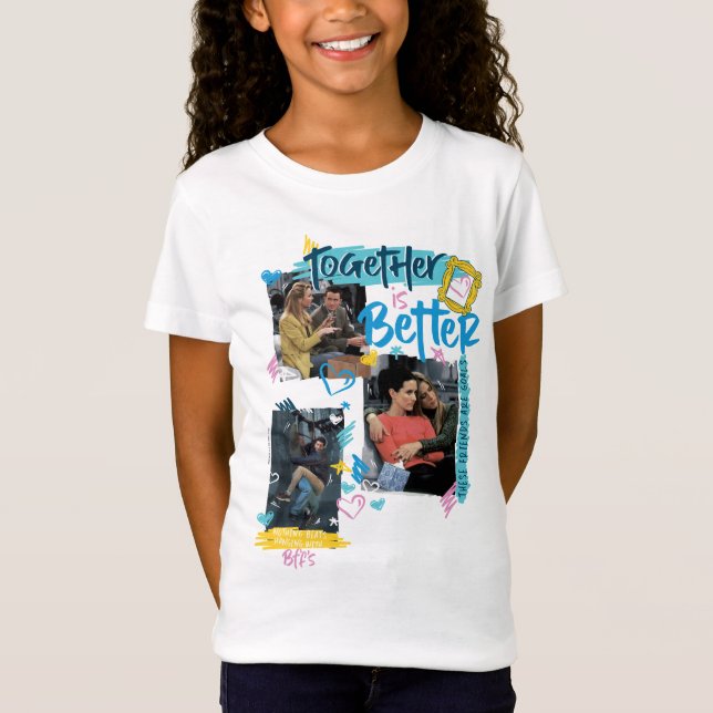 FRIENDS™ | Together is Better T-Shirt (Front)