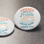 Friends Trip Cruising Cruise Cabin Door 7.5 Cm Round Badge<br><div class="desc">This design may be personalised in the area provided by changing the photo and/or text. Or it can be customised by clicking Personalise this Template and then choosing the click to customise further option and delete or change the colour of the background, add text, change the text colour or style,...</div>