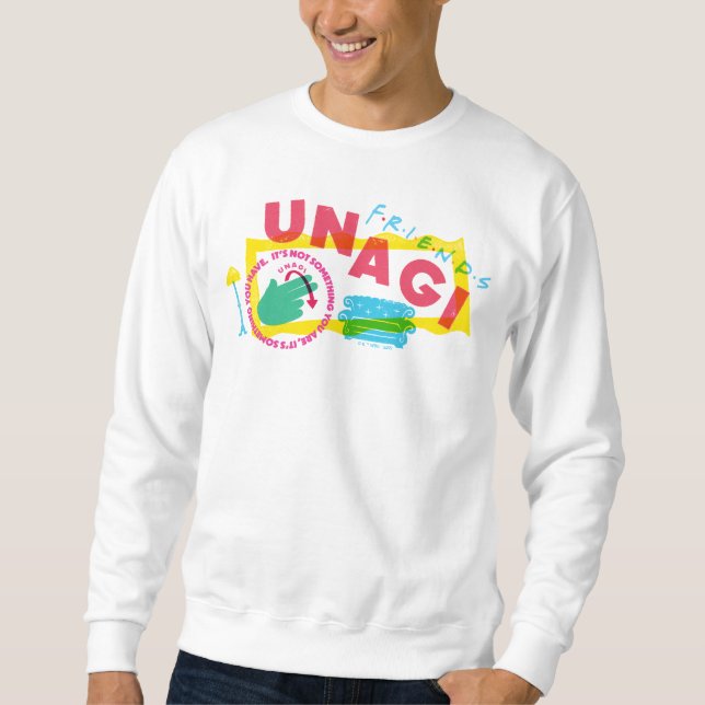 FRIENDS™ Unagi Sweatshirt (Front)