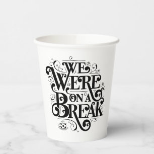 FRIENDS™ We Were on a Break Paper Cups
