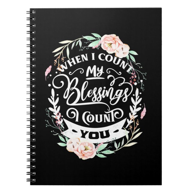 Friends When I Count My Blessing Notebook (Front)