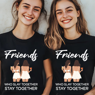 Friends "Who Slay Together" T-Shirt
