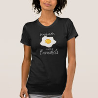 Friends With Benedicts Funny Eggs Benedict Pun