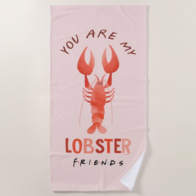 FRIENDS™ | You Are My Lobster Watercolor Graphic Beach Towel (Front)