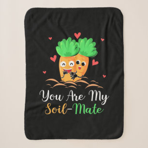 Friends You Are My Soil Mate Sherpa Blanket