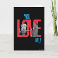 FRIENDS™ | You Love Me Quote