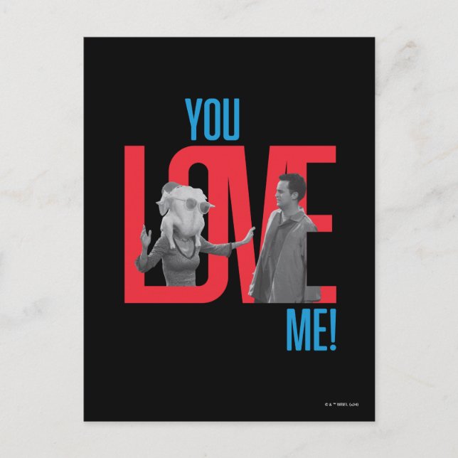 FRIENDS™ | You Love Me Quote Postcard (Front)