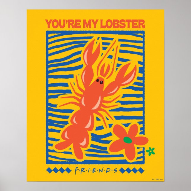 FRIENDS™ | You're My Lobster Vibrant Graphic Poster (Front)