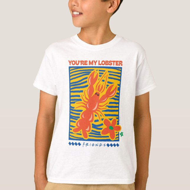 FRIENDS™ | You're My Lobster Vibrant Graphic T-Shirt (Front)